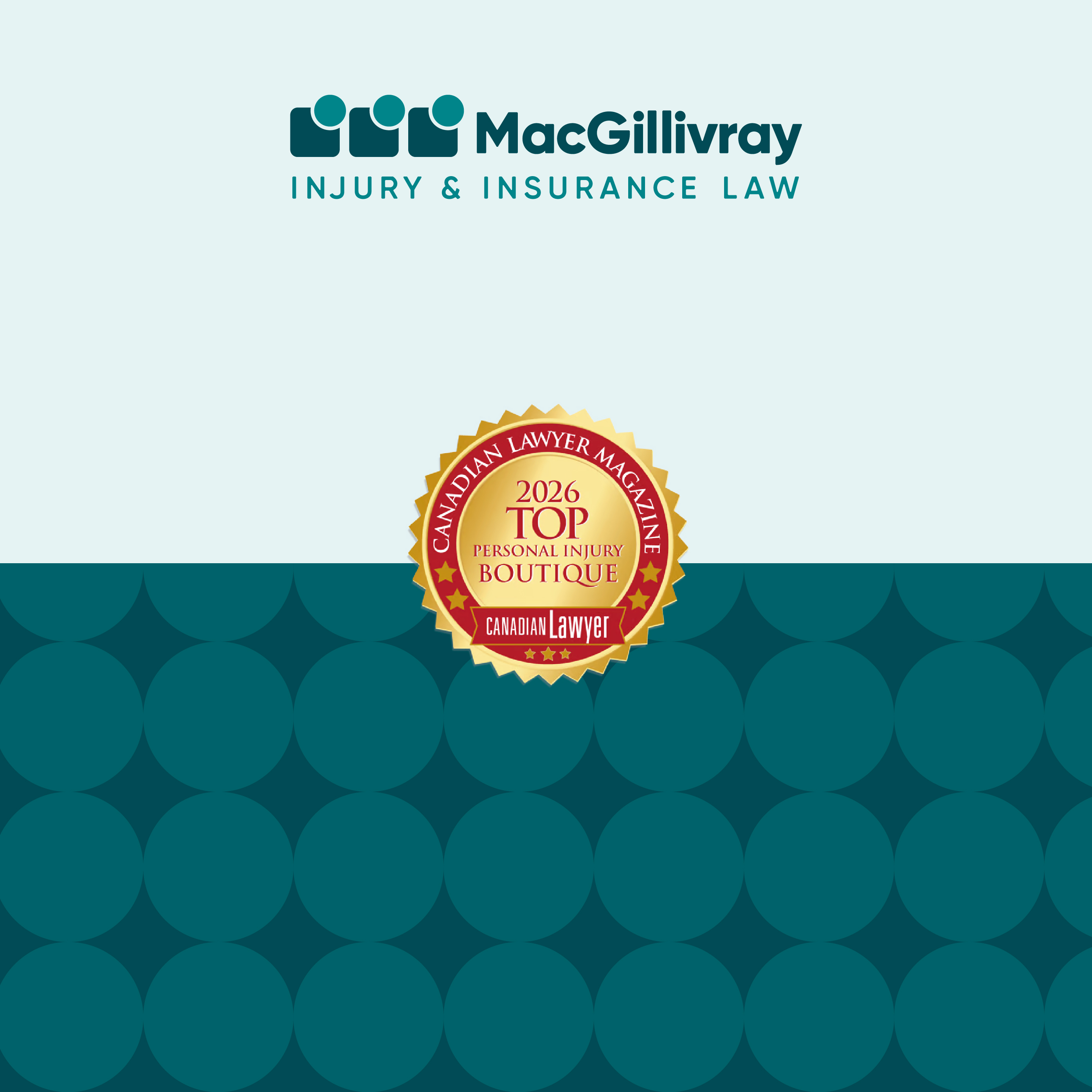 MacGillivray Injury & Insurance Law logo above a gold and red Canadian Lawyer Magazine 2026 Top Personal Injury Boutique award badge